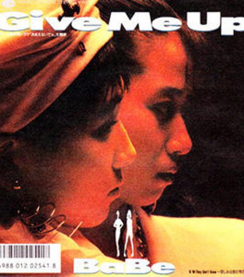 「Give Me Up」　BaBe